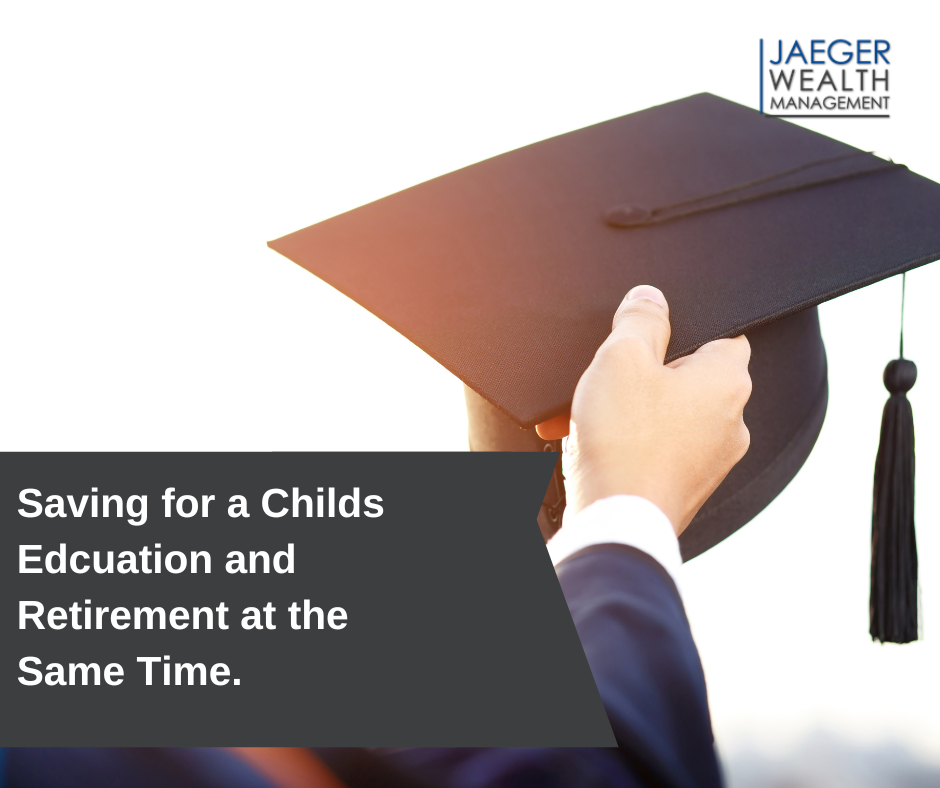 Saving for Retirement and a Child's Education at the Same Time