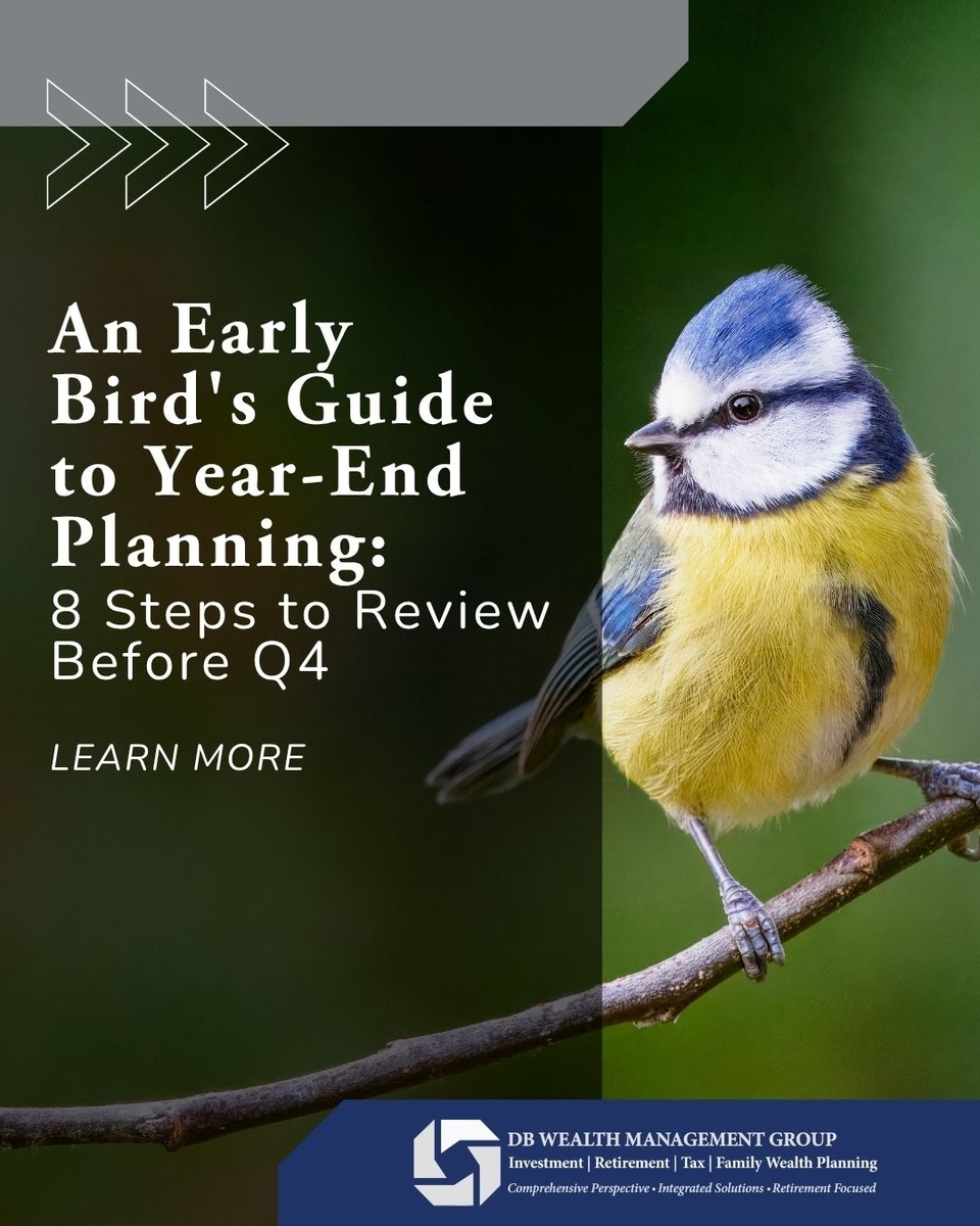 An Early Bird’s Guide to Year End Planning: 8 Steps to Review Before Q4