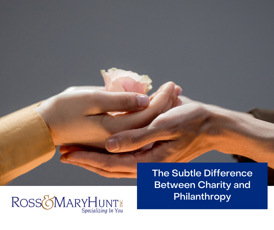 The Subtle Difference Between Charity and Philanthropy