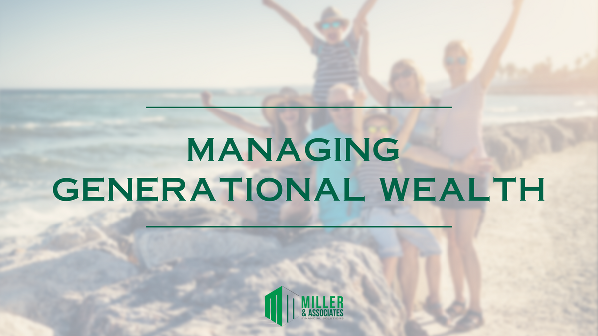 From Riches To Rags In Three Generations: Managing Generational Wealth Checklist