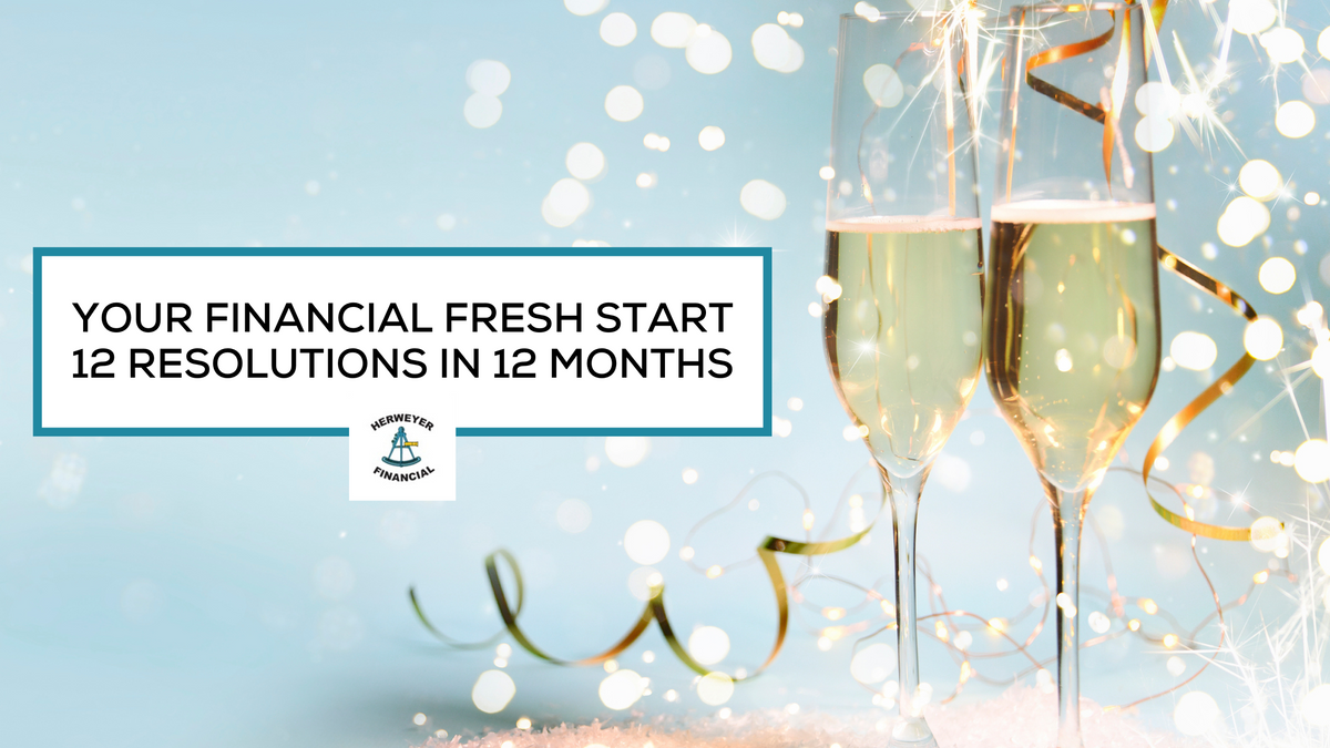 Your Financial Fresh Start: 12 Resolutions in 12 Months