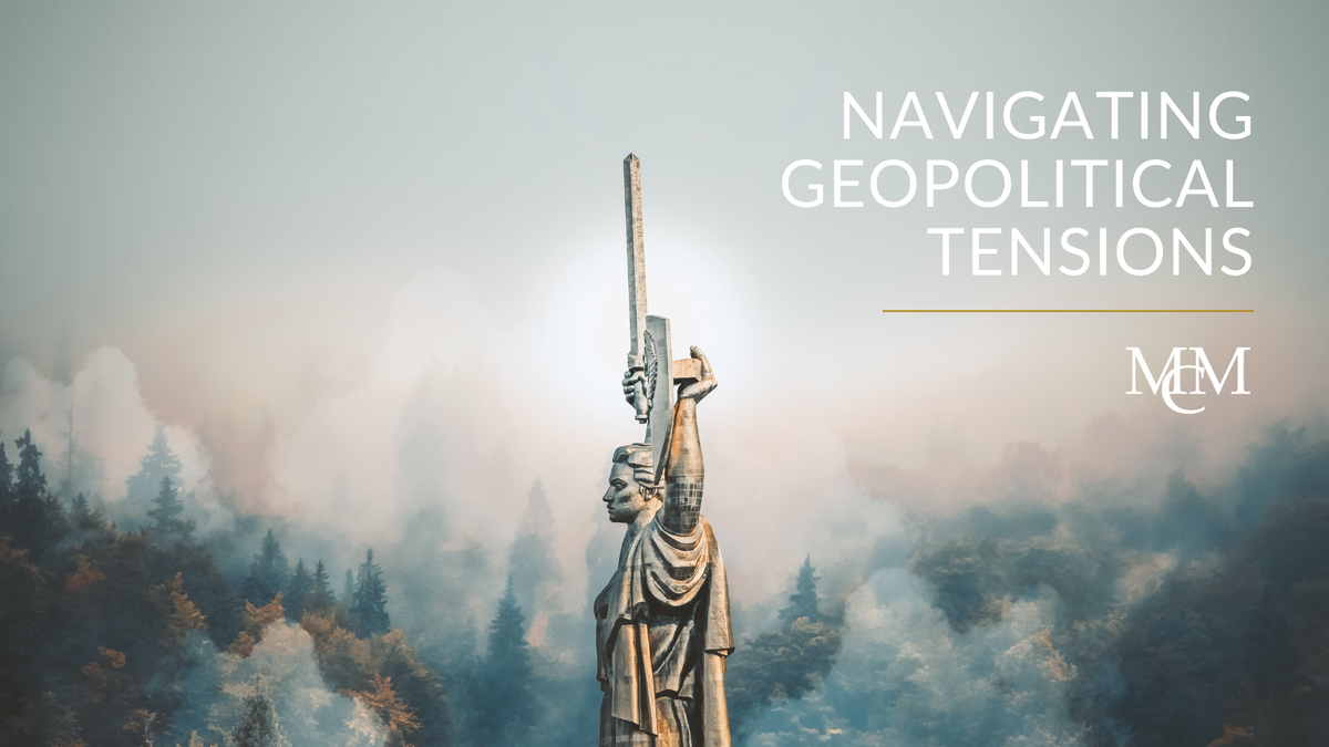 Navigating Geopolitical Tensions