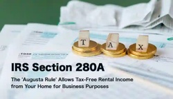 Understanding the Augusta Rule for Homeowners and Short-Term Rentals