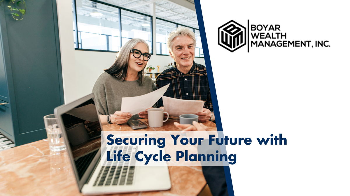 Securing Your Future with Life Cycle Planning