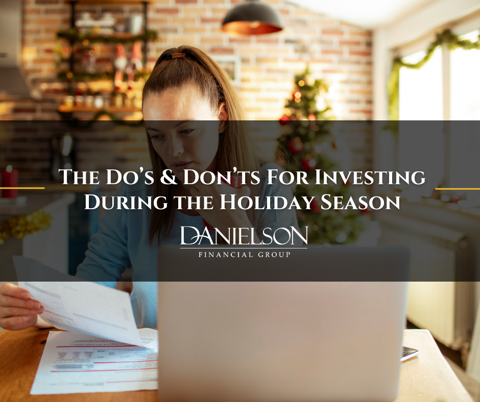 Dos and Don'ts for Investing During the Holidays