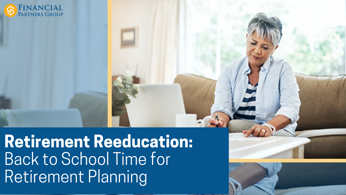 Retirement Re-education: Back to School Time for Retirement Planning