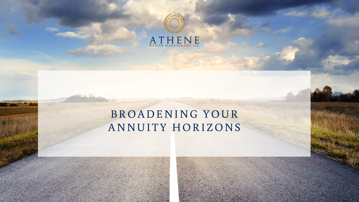 Broadening Your Annuity Horizons with Details