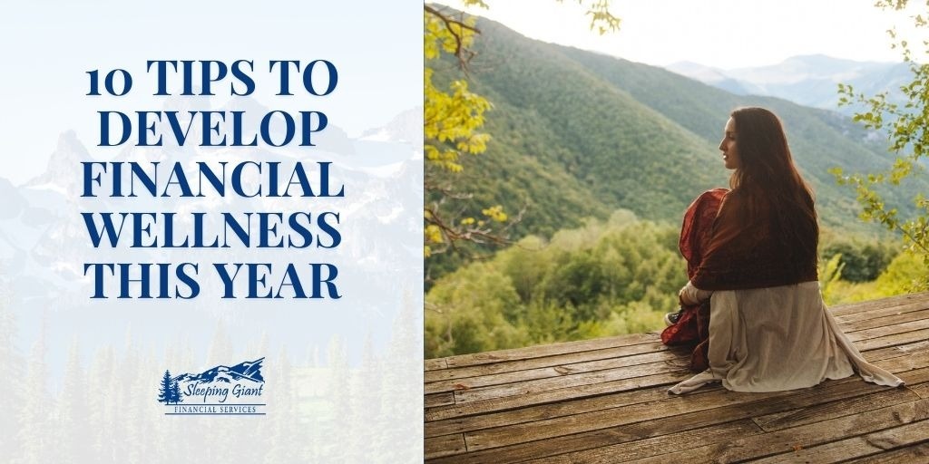 10 Tips to Develop Financial Wellness This Year