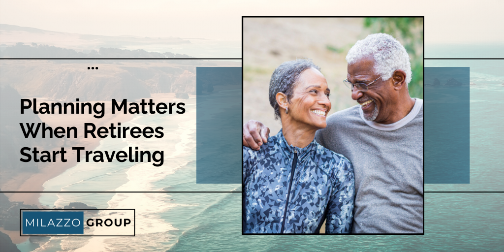 Planning Matters When Retirees Start Traveling
