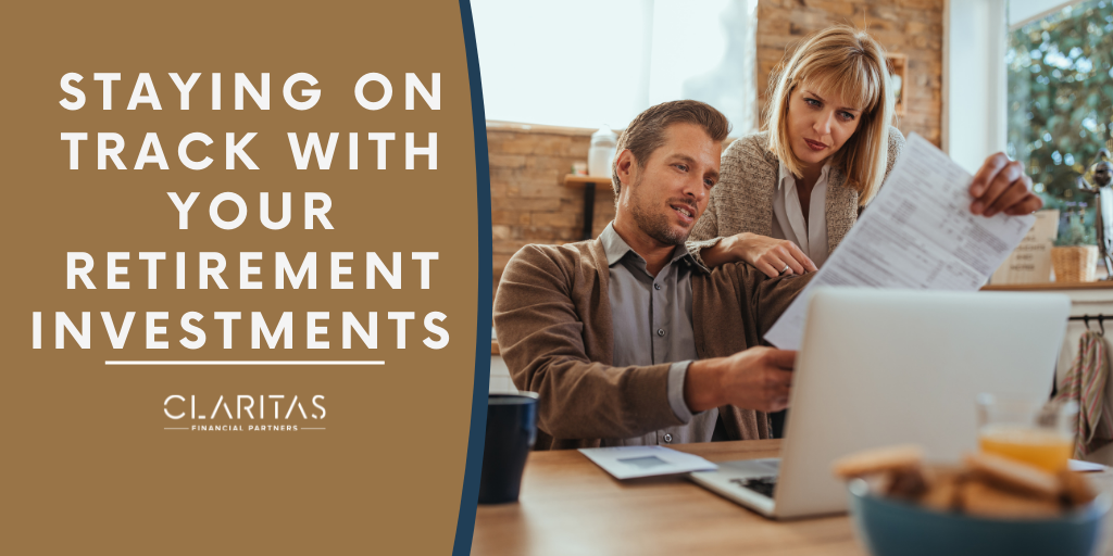 Staying on Track with Your Retirement Investments