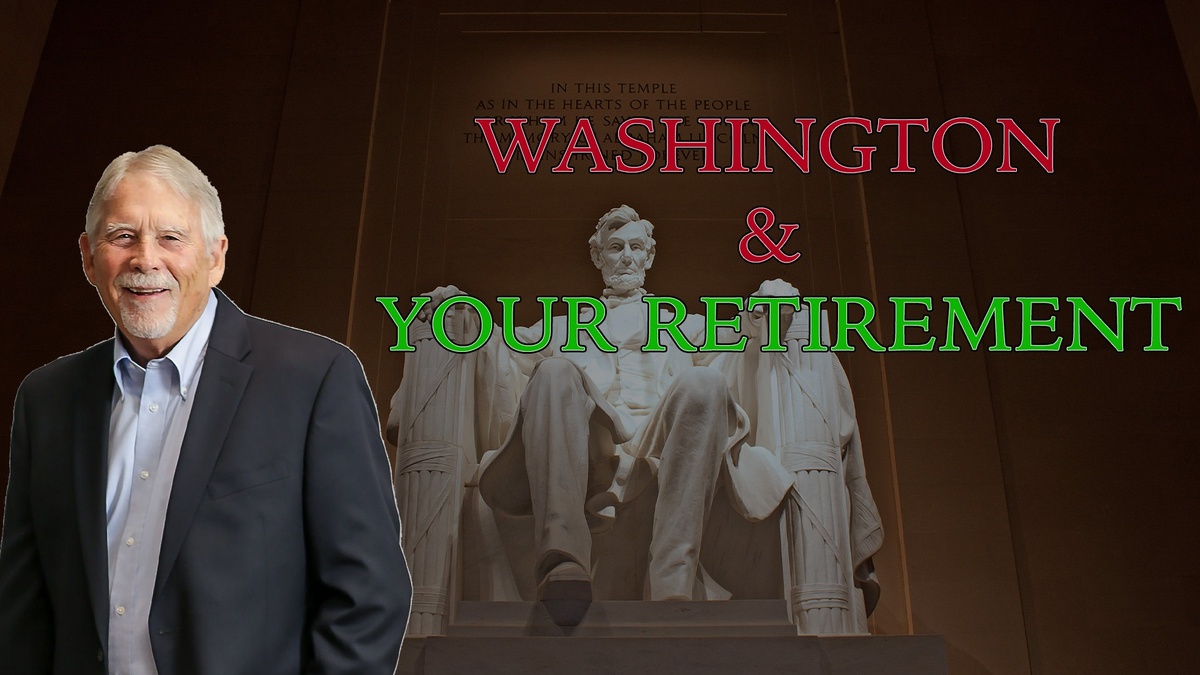 Washington & Your Retirement