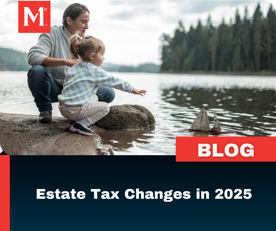 Estate Tax Changes in 2025: What Wealthy Individuals Need to Know