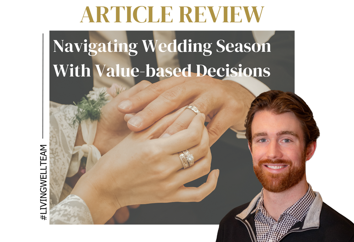 Navigating Wedding Season With Value-based Decisions