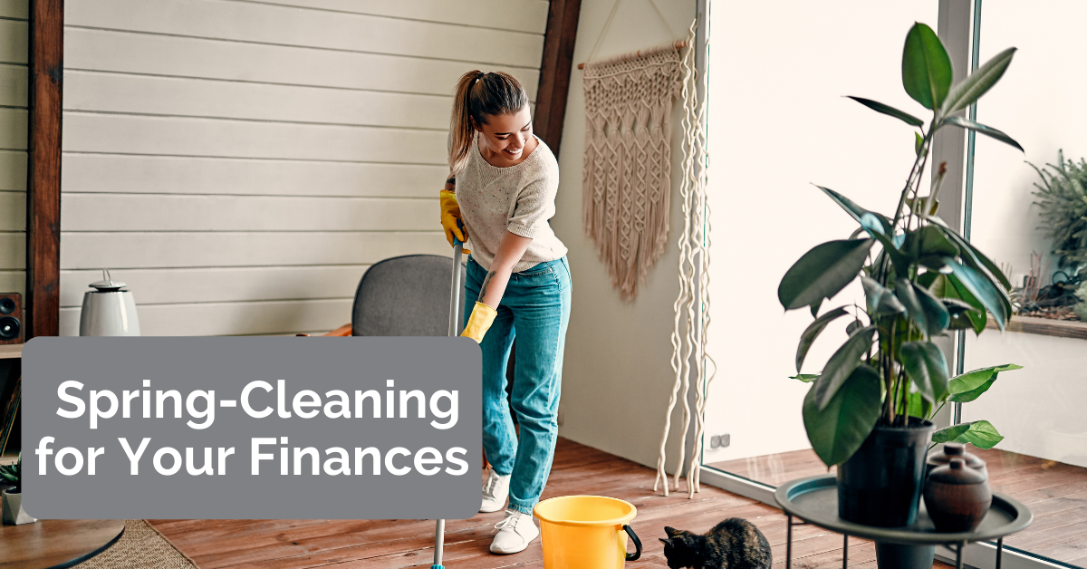 Spring-Cleaning for Your Finances