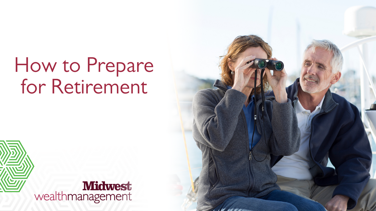 How to Prepare for Retirement