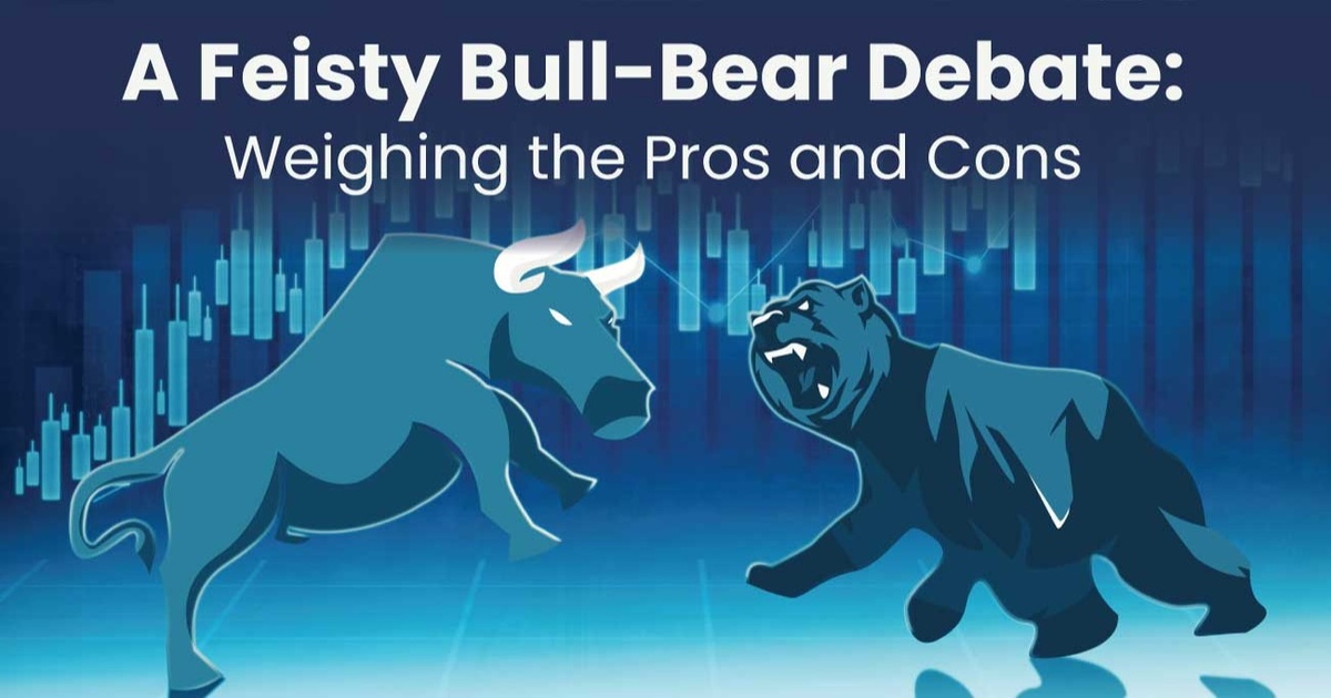 A Feisty Bull-Bear Debate: Weighing the Pros and Cons