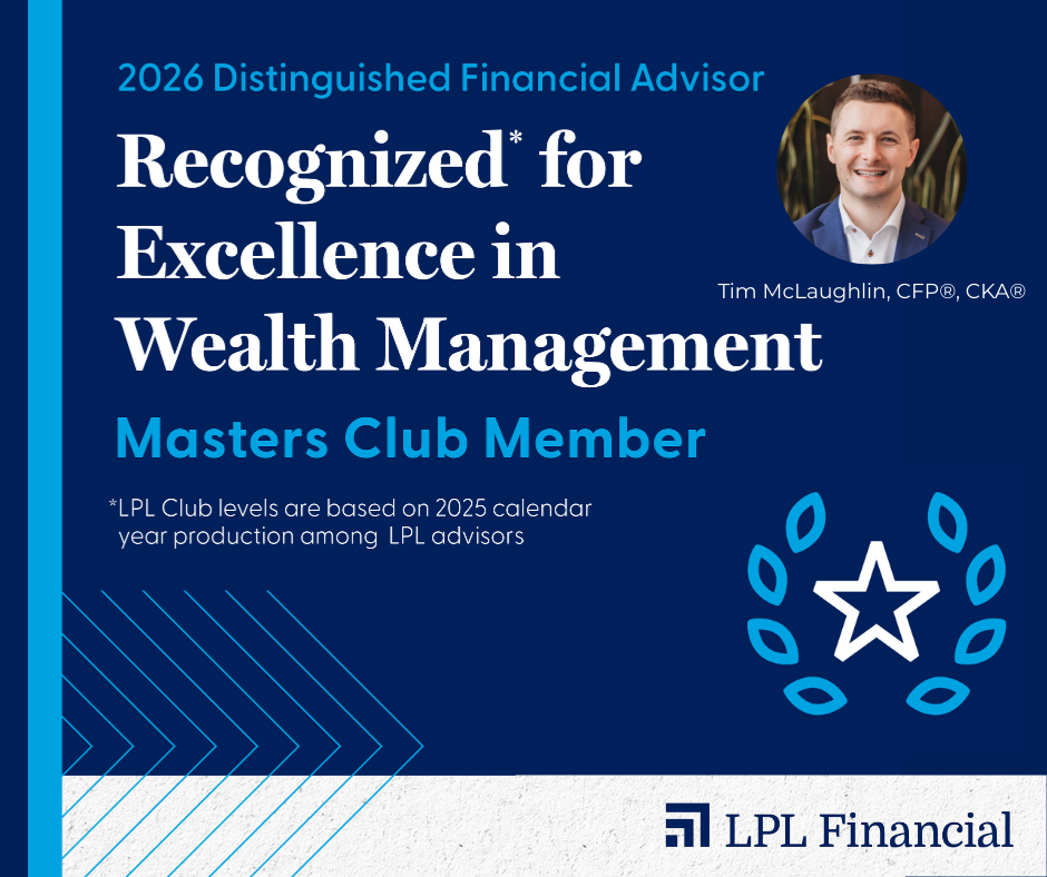 Tim McLaughlin, CFP®, CKA® Recognized As A Distinguished Financial Advisor By LPL Financial