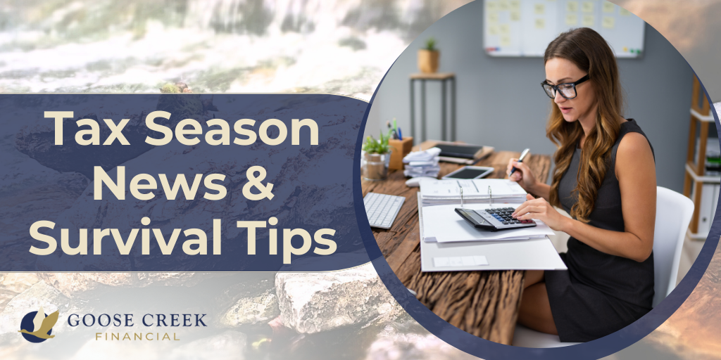 Tax Season News and Survival Tips