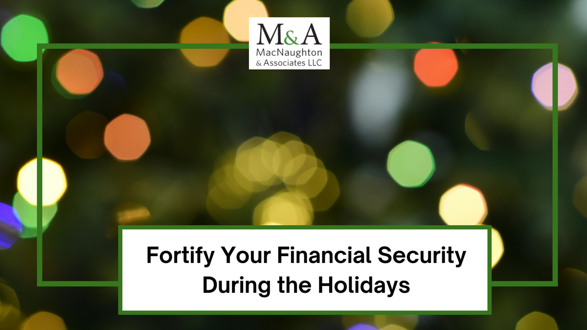 Fortify Your Financial Security During the Holidays