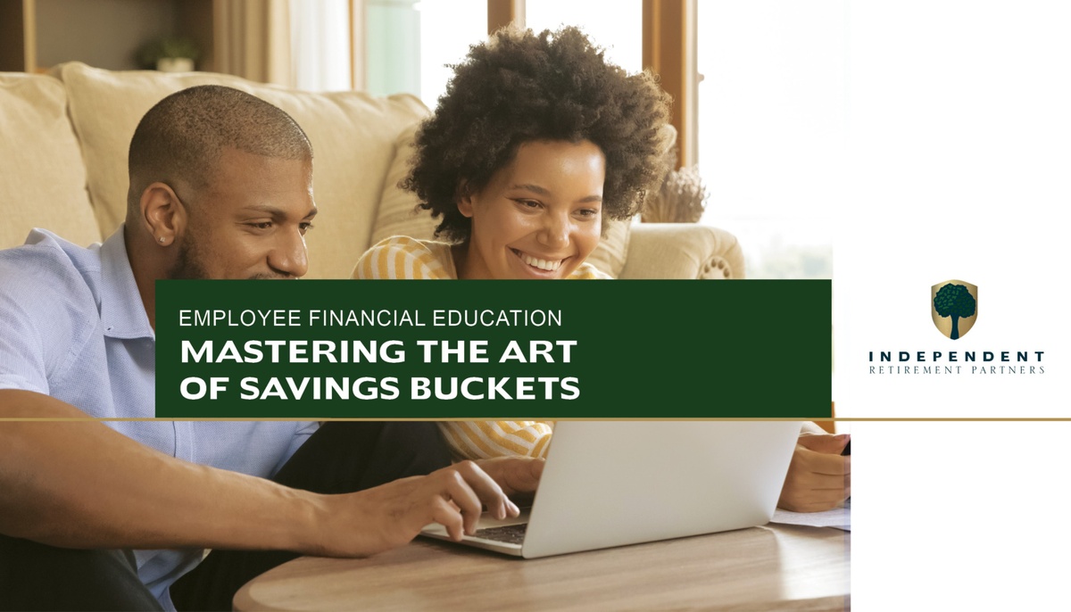 Employee Education: Mastering the Art of Savings Buckets