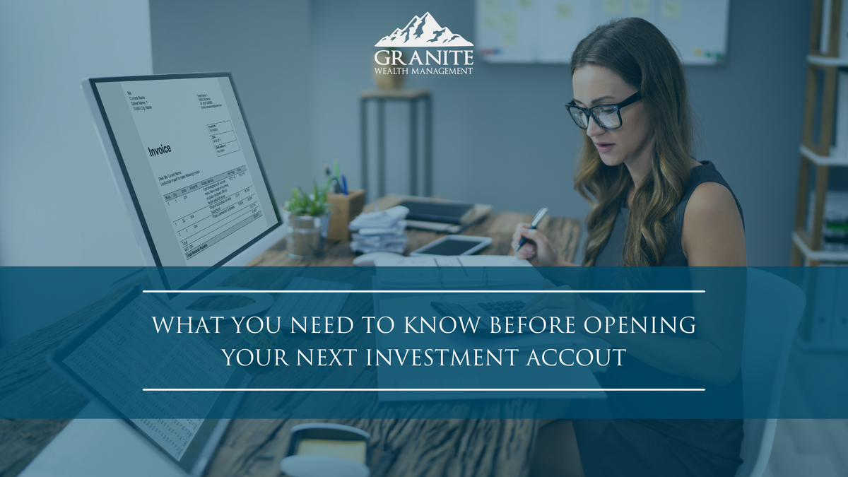 What to Know Before You Open Your Next Investment Account