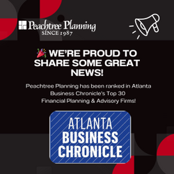 Peachtree Planning Honored Among Atlanta’s Top 30 Financial Planning & Advisory Firms