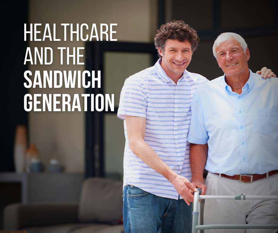 Healthcare and the Sandwich Generation