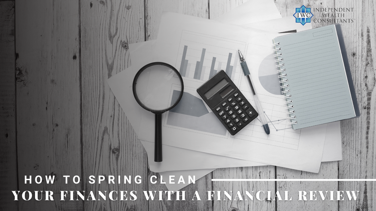 How to Spring Clean Your Finances with a Financial Review