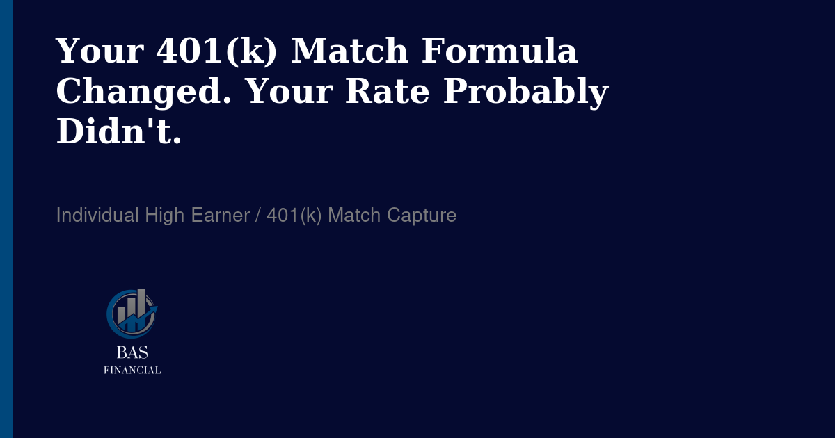 Your 401(k) Match Formula Changed. Your Contribution Rate Probably Didn't.