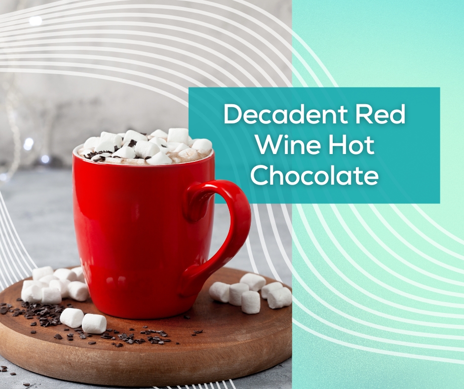 Decadent Red Wine Hot Chocolate
