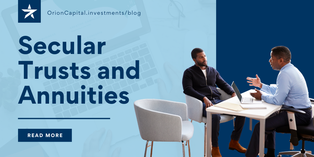 Secular Trusts and Annuities