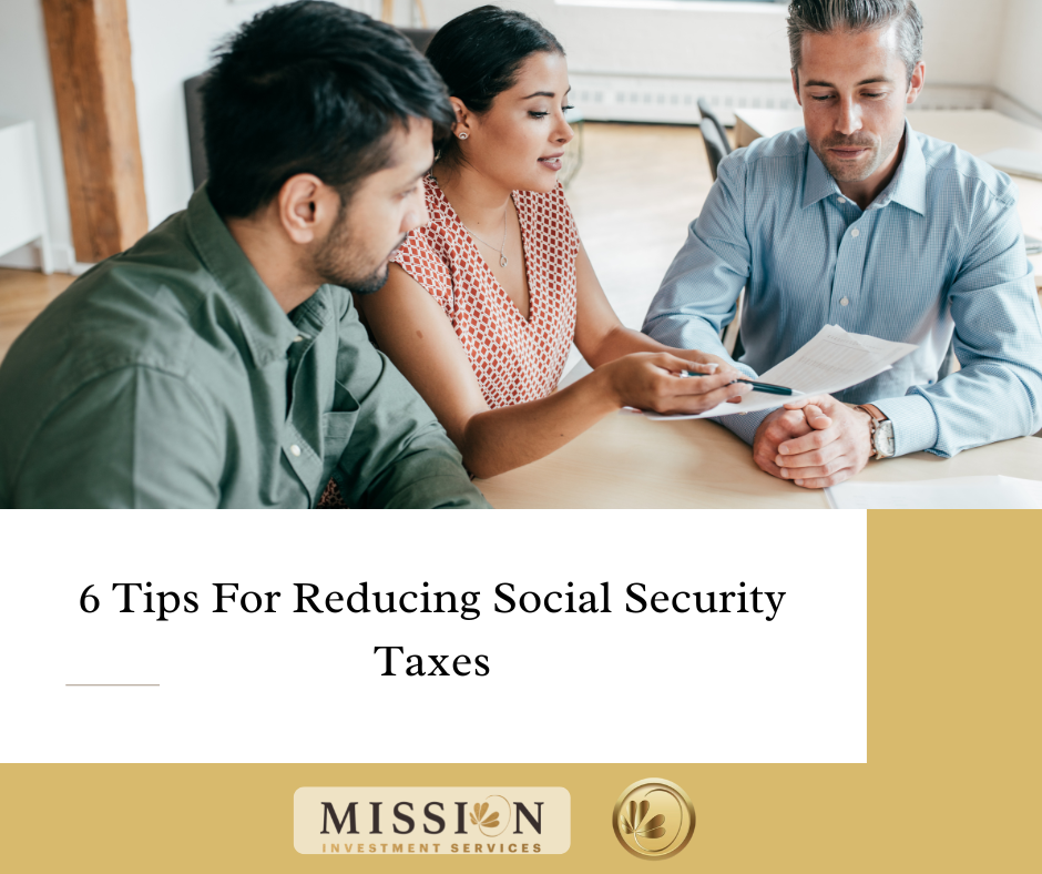 6 Tips for Reducing Social Security Taxes