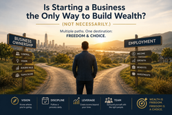 Is Starting a Business the Only Way to Build Wealth?