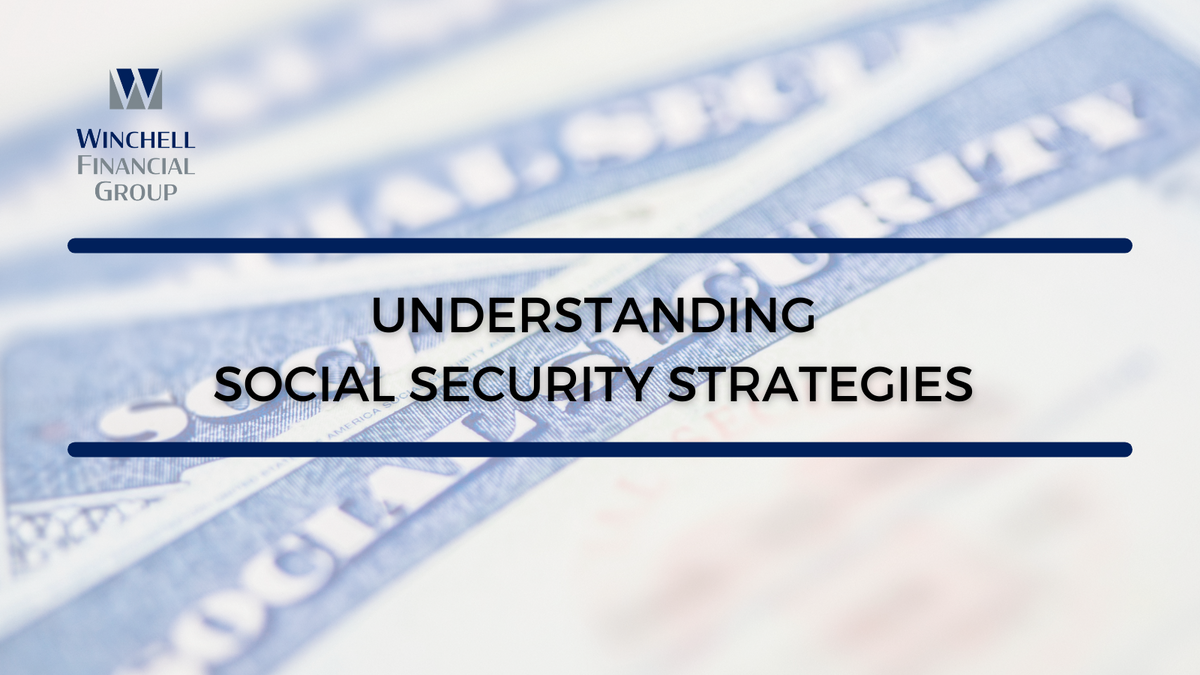 Understanding Social Security Strategies