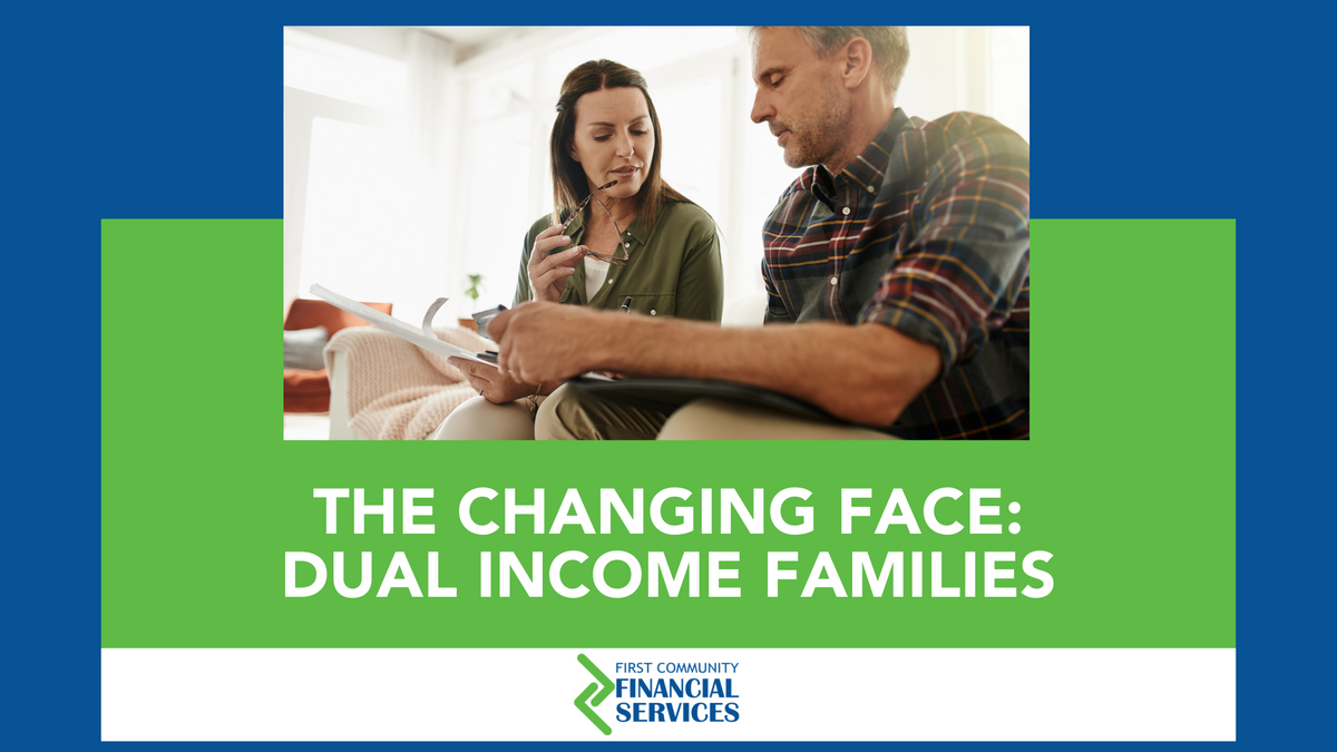 The Changing Face: Dual Income Families