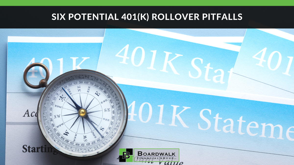 Six Potential 401(k) Rollover Pitfalls