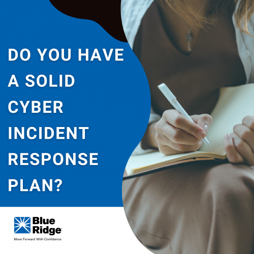 Do You Have A Solid Cyber Incident Response Plan?