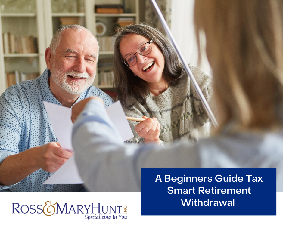 A Beginner's Guide to Tax-Smart Retirement Withdrawal Strategies