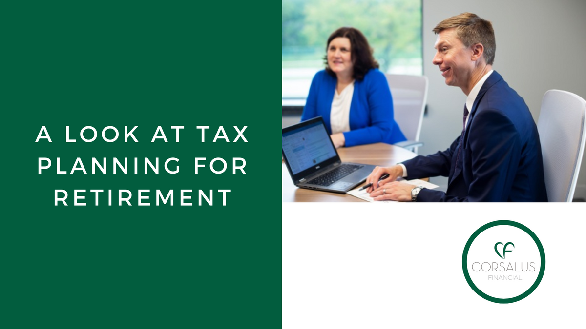 A Look at Tax Planning for Retirement