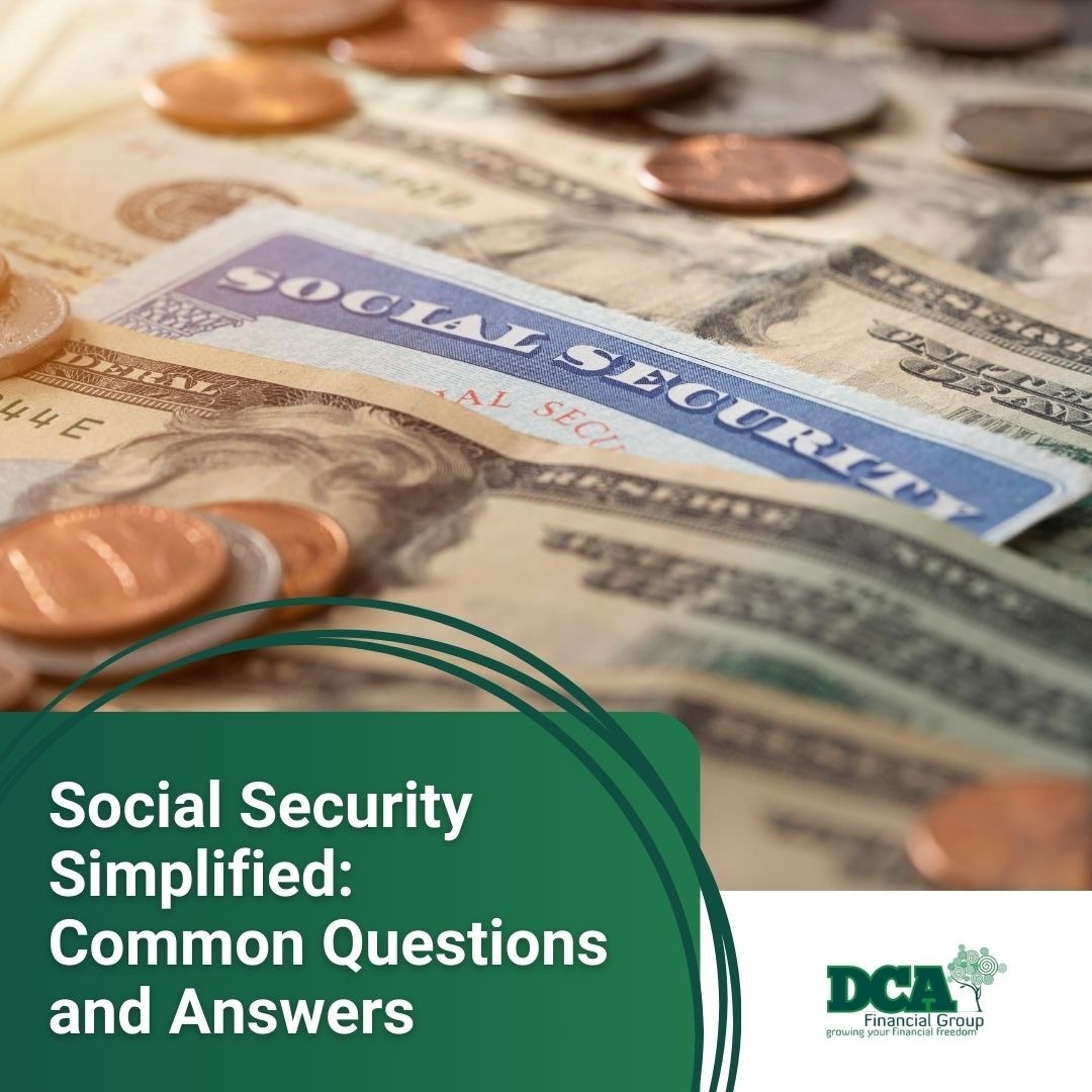 Social Security Simplified: Common Questions and Answers