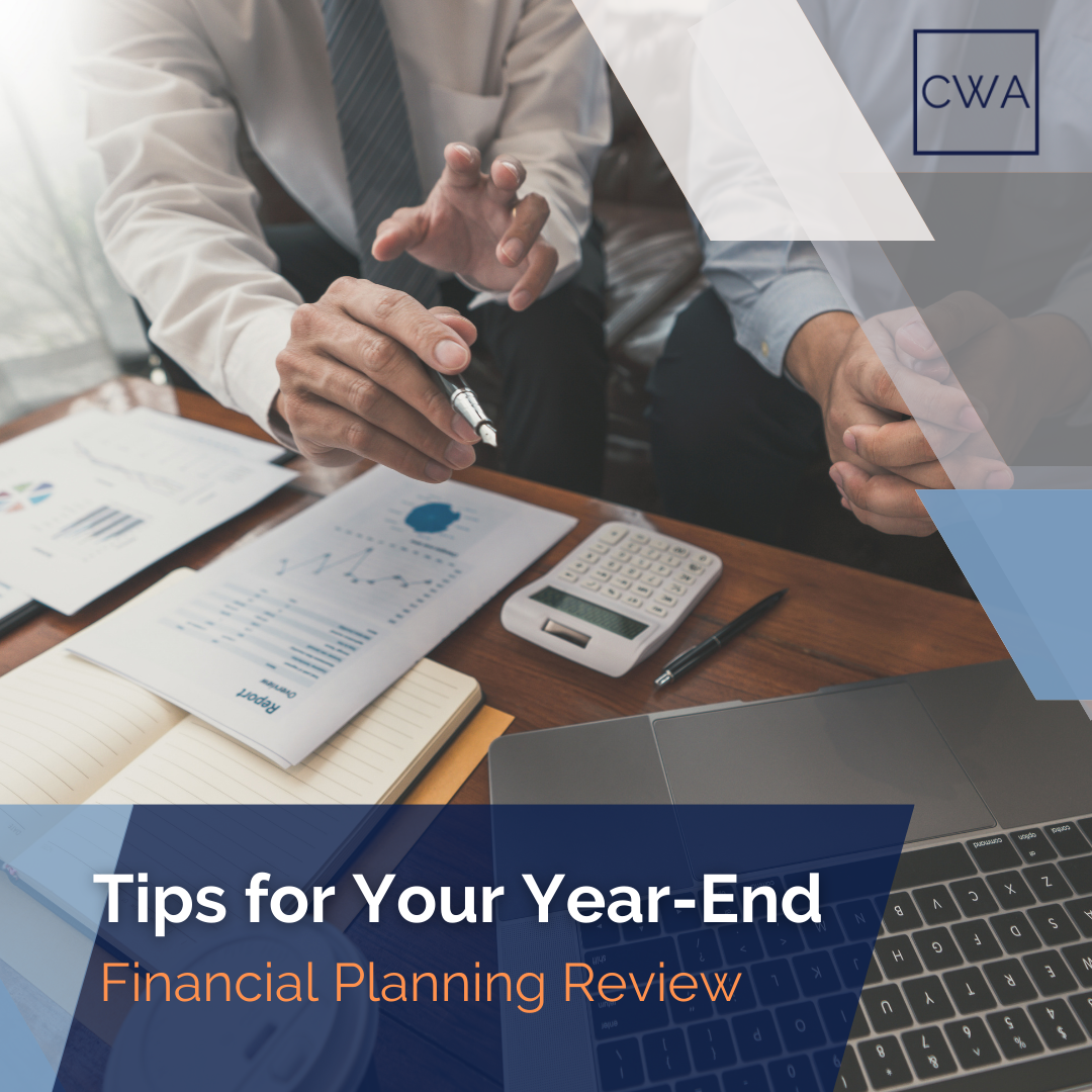 Tips for Your Year-End Financial Planning Review