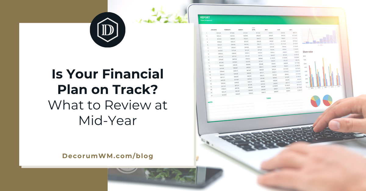 Is Your Financial Plan on Track? What to Review at Mid‑Year