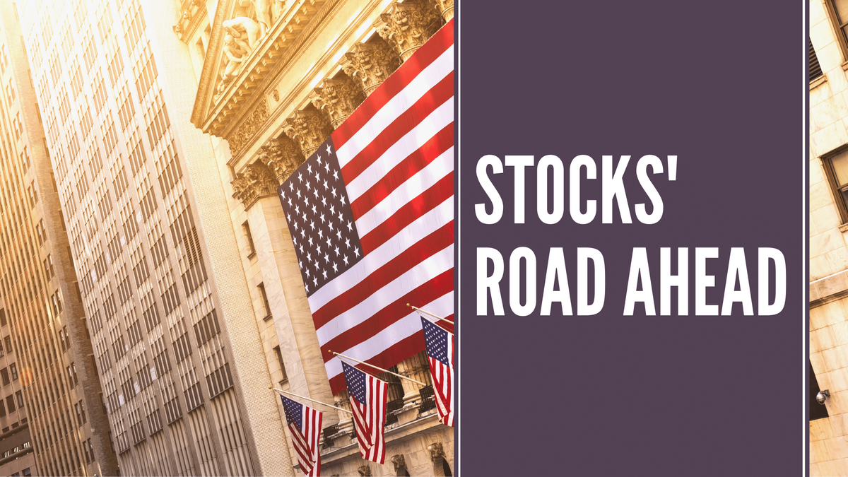 Stocks' Road Ahead