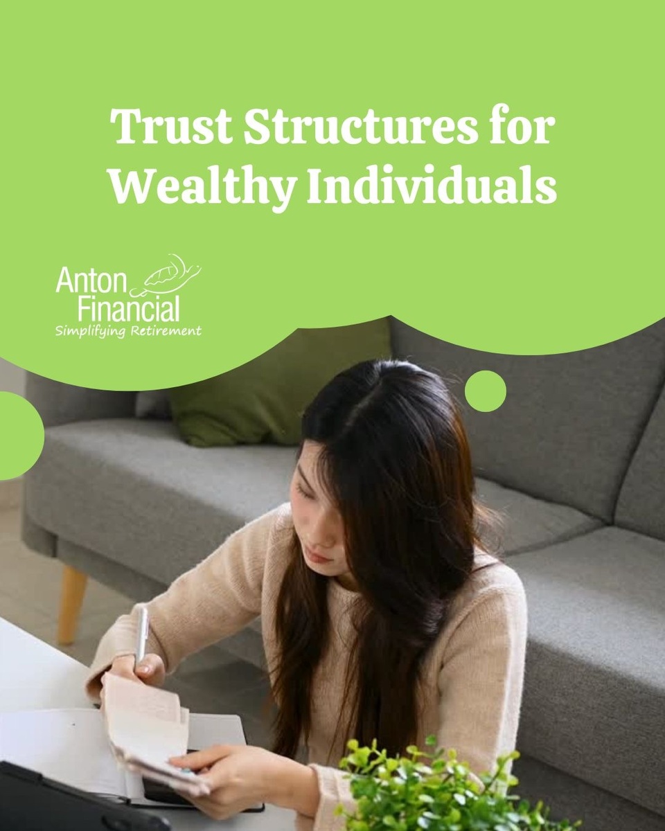 Trust Structures for Wealthy Individuals