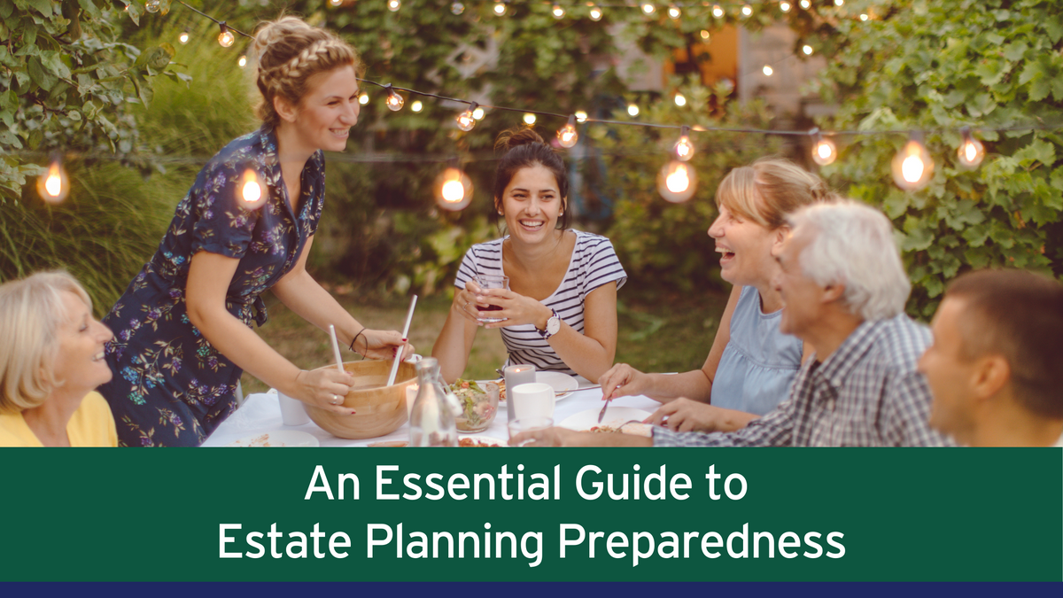 An Essential Guide to Estate Planning Preparedness