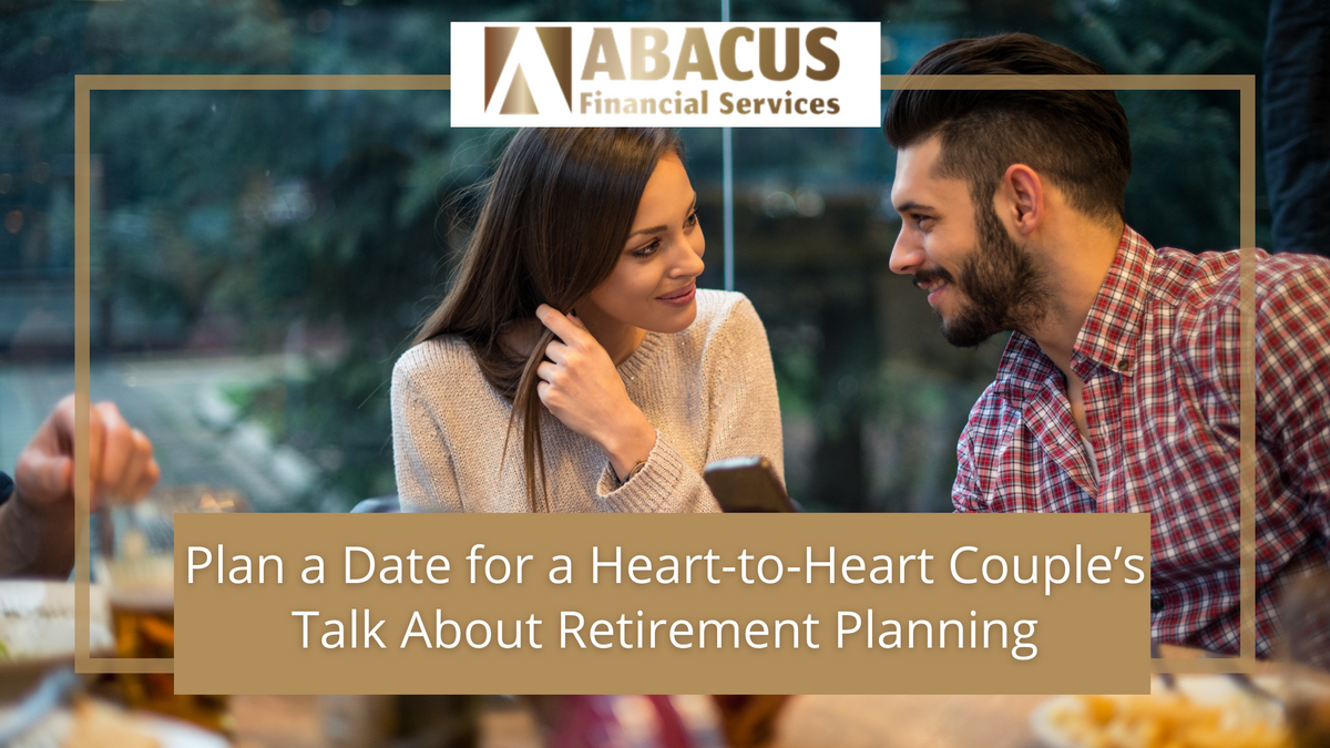 Plan a Date for a Heart-to-Heart Couple’s Talk About Retirement Planning