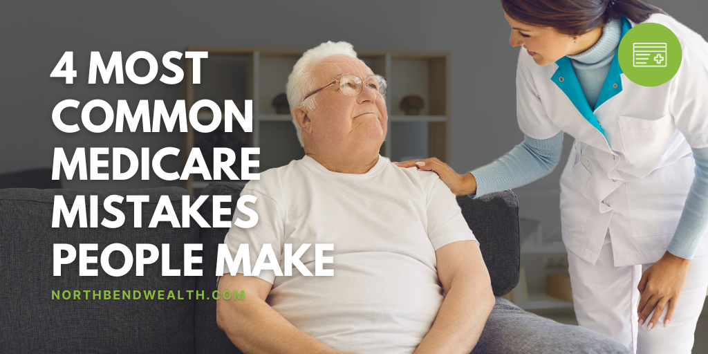 4 Most Common Medicare Mistakes People Make