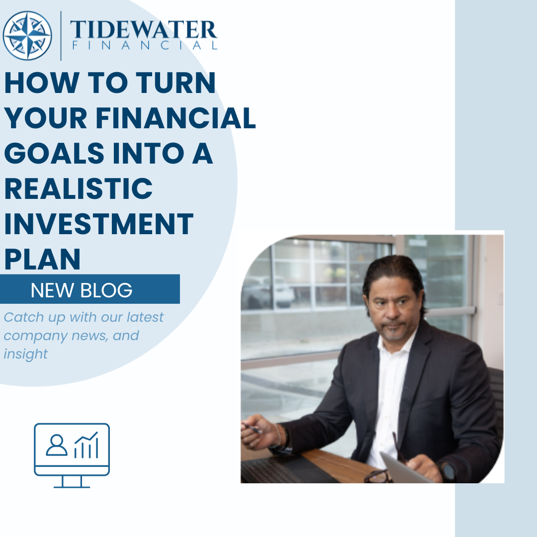 How to Turn Your Financial Goals Into a Realistic Investment Plan