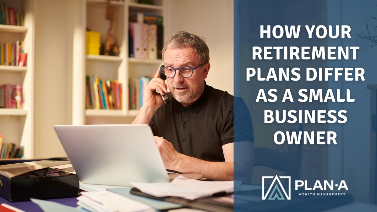 How Your Retirement Plans Differ As A Small Business Owner