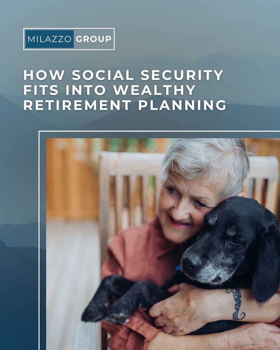 How Social Security Fits into Wealthy Retirement Planning